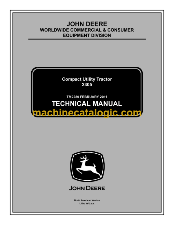 John Deere 2305 Compact Utility Tractor Technical Manual (TM2289)