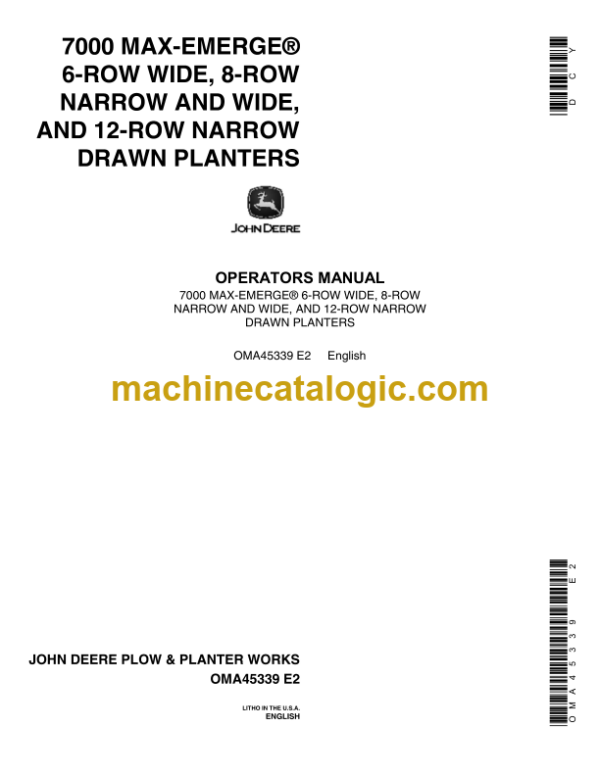 John Deere 7000 MAX-EMERGE 6-ROW WIDE, 8-ROW NARROW AND WIDE, AND 12-ROW NARROW DRAWN PLANTERS Operator's Manual (OMA45339)