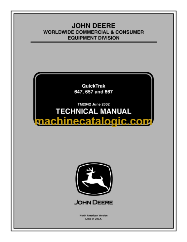 John Deere 647, 657 and 667 QuickTrak Technical Manual (TM2042)