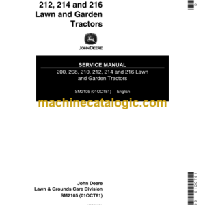 John Deere 200, 208, 210, 212, 214 and 216 Lawn and Garden Tractors Service Manual (SM2105)