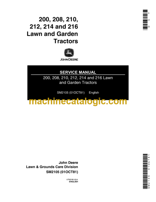 John Deere 200, 208, 210, 212, 214 and 216 Lawn and Garden Tractors Service Manual (SM2105)