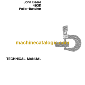 John Deere 493D Feller Buncher Technical Manual (TM1415)