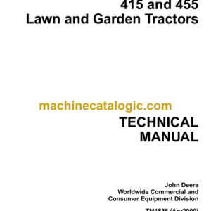 John Deere 415 and 455 Lawn and Garden Tractors Technical Manual (TM1836)