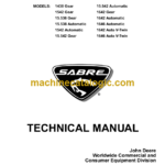 John Deere 1438 Gear 1542 Gear 15.538 Gear 15.538 Automatic 1542 Automatic 15.542 Gear 15.542 Automatic 1642 Gear 1642 Automatic 1646 Automatic 1642 Auto V-Twin 1646 Auto V-Twin Sabre Lawn Tractor Technical Manual (TM-GX10238)