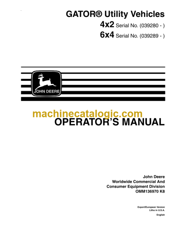 John Deere 4x2 and 6x4 GATOR Utility Vehicles Operator's Manual (OMM136970)