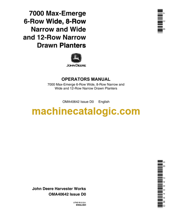 John Deere 7000 Max-Emerge 6-Row Wide, 8-Row Narrow and Wide and 12-Row Narrow Drawn Planters Operator's Manual (OMA40642)