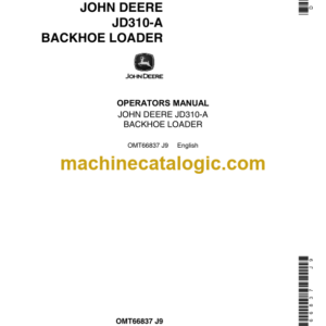 John Deere JD310-A Backhoe Loader Operator's Manual (OMT66837)