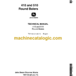 John Deere 410 and 510 Round Balers Technical Manual (TM1194)