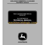 John Deere CS and CX Gator Light Duty Utility Vehicles Technical Manual (TM2119)