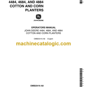 John Deere 4484, 4684, and 4884 Cotton and Corn Planters Operator's Manual (OMB25416)