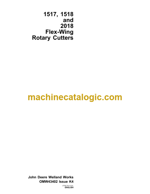 John Deere 1517, 1518 and 2018 Flex-Wing Rotary Cutters Operator's Manual (OMW43402)