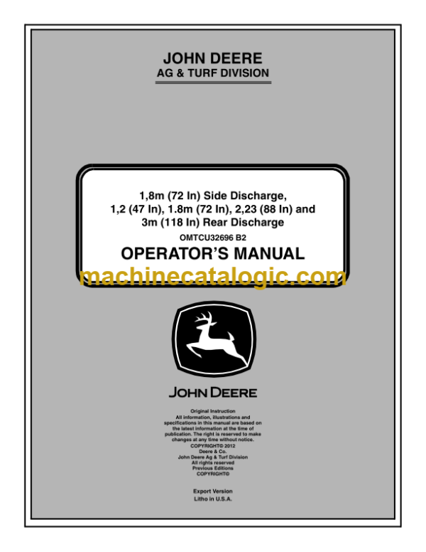 John Deere 1,8m (72 In) Side Discharge, (47 In) 1.8m (72 In) 2,23 (88 In) and 3m (118 In) Rear Discharge Operator's Manual (OMTCU32696)