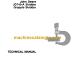John Deere JD740-A Grapple Skidder Technical Manual (TM1213)