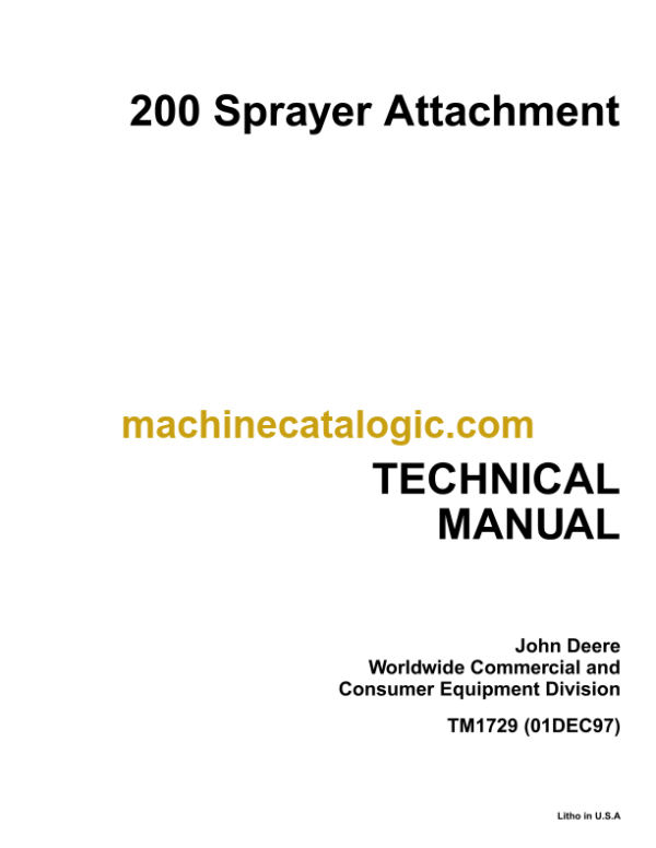 John Deere 200 Sprayer Attachment Technical Manual (TM1729)