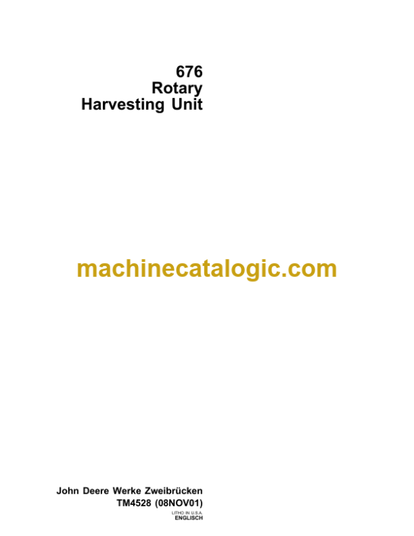 John Deere 676 Rotary Harvesting Unit Technical Manual (TM4528)