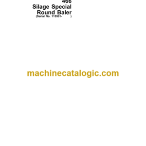 John Deere 466 Silage Special Round Baler Operator's Manual (OME91344)