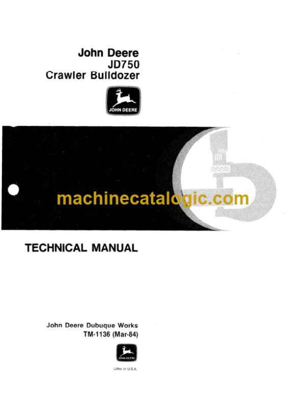 John Deere JD750 Crawler Bulldozer Technical Manual (TM1136)