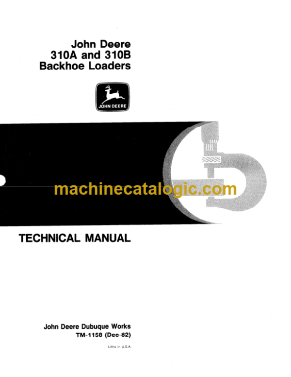 John Deere 310A and 310B Backhoe Loaders Technical Manual (TM1158)