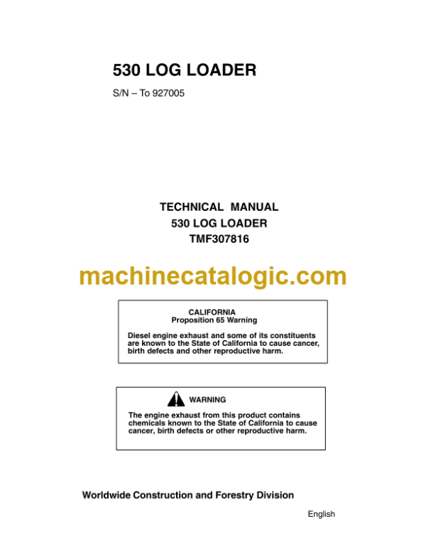 John Deere 530 Log Loader Technical Manual (TM307816)