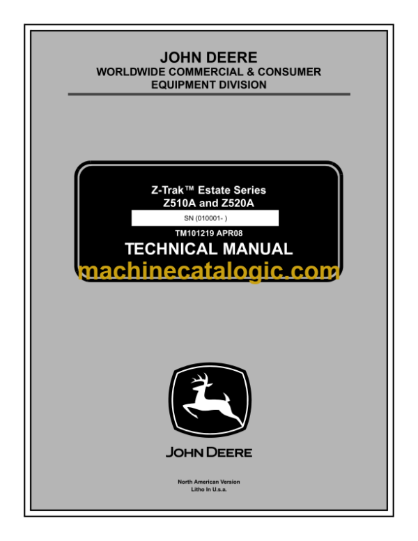 John Deere Z510A and Z520A Z-TrakTM Estate Series Technical Manual (TM101219)