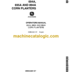 John Deere 694A, 695A and 894A Corn Planters Operator's Manual (OMB25391)