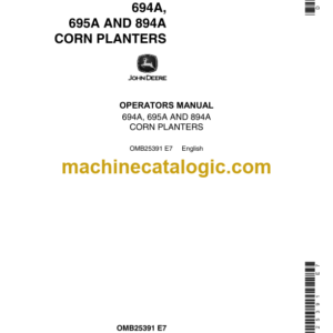 John Deere 694A, 695A and 894A Corn Planters Operator's Manual (OMB25391)