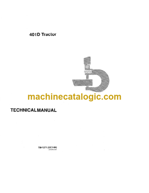 John Deere 401D Tractor Technical Manual (TM1271)