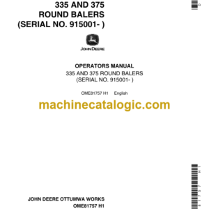 John Deere 335 and 375 Round Balers Operator's Manual (OME81757)