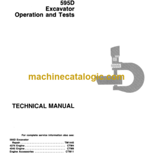 John Deere 595D Excavator Operation and Test Technical Manual (TM1444)