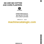 John Deere 484 and 684 Cotton and Corn Planters Operator's Manual (OMB25224)
