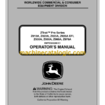 John Deere Z910A, Z920A, Z925A, Z925A EFI, Z930A, Z950A, Z960A, Z970A ZTrak Pro Series Operator's Manual (OMTCU30355)