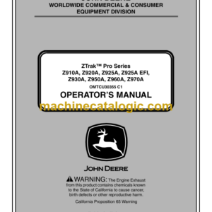 John Deere Z910A, Z920A, Z925A, Z925A EFI, Z930A, Z950A, Z960A, Z970A ZTrak Pro Series Operator's Manual (OMTCU30355)