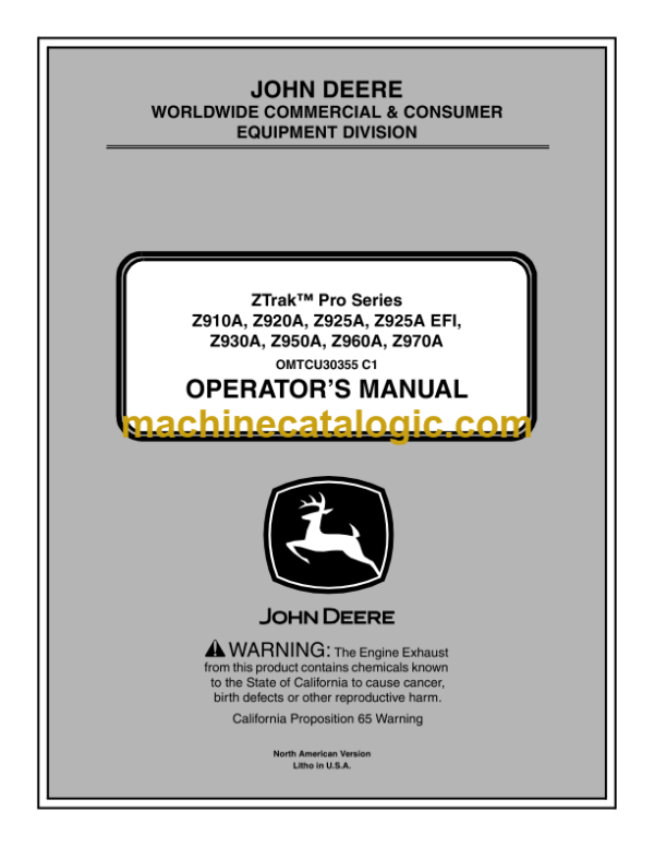 John Deere Z910A, Z920A, Z925A, Z925A EFI, Z930A, Z950A, Z960A, Z970A ZTrak Pro Series Operator's Manual (OMTCU30355)