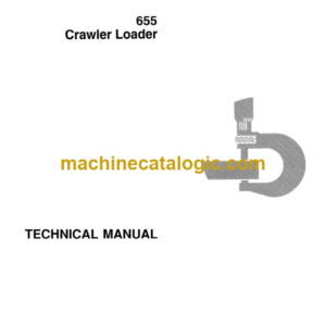 John Deere 655 Crawler Loader Technical Manual (TM1250)