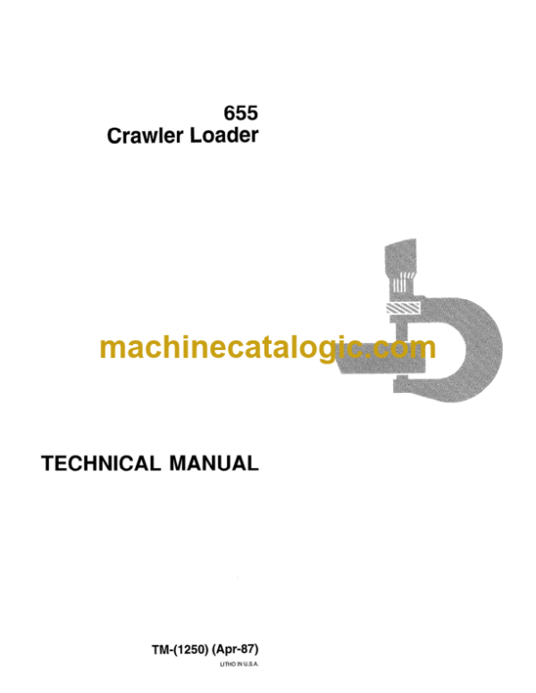 John Deere 655 Crawler Loader Technical Manual (TM1250)