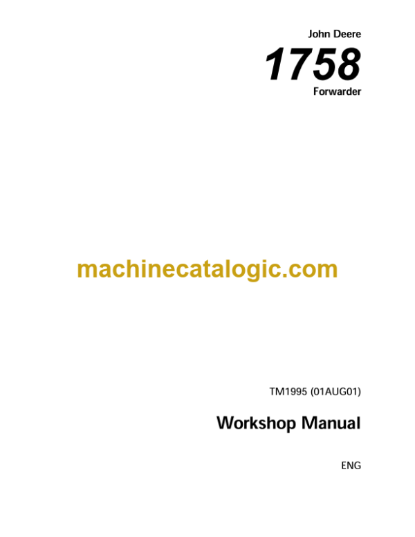 John Deere 1758 Forwarder Workshop Manual (TM1995)
