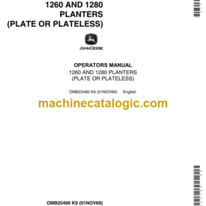 John Deere 1260 and 1280 Planters (PLATE OR PLATELESS) Operator's Manual (OMB25490)