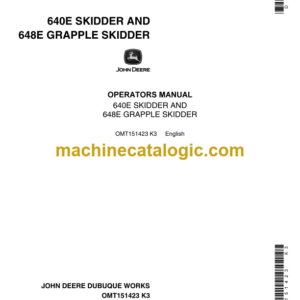 John Deere 640E Skidder and 648E Grapple Skidder Operator's Manual (OMT151423)