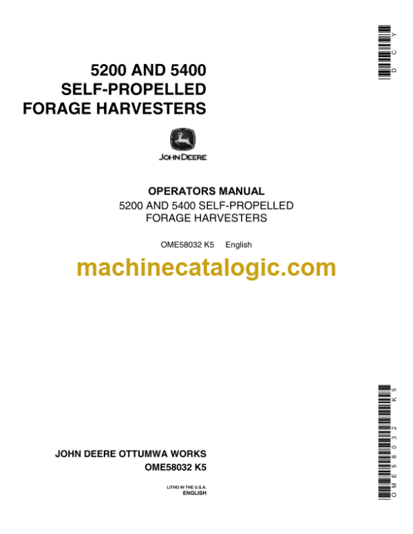 John Deere 5200 and 5400 Self-Propelled Forage Harvesters Operator's Manual (OME58032)