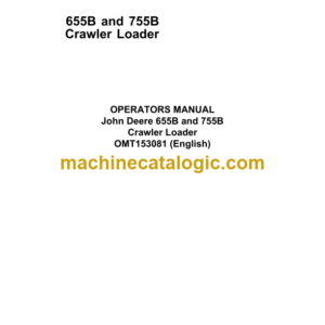 John Deere 655B and 755B Crawler Loader INDEX: