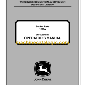 John Deere 1200A Bunker Rake Operator's Manual (OMTCU29789)