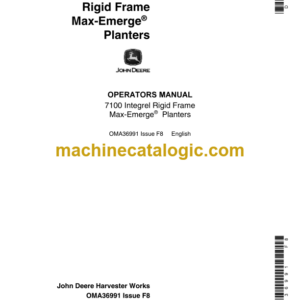 John Deere 7100 Integrel Rigid Frame Max-Emerge Planters Operator's Manual (OMA36991)