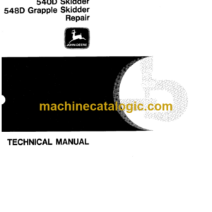 John Deere 540D Skidder 548D Grapple Skidder Repair Technical Manual (TM1438)