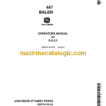 John Deere 467 Baler Operator's Manual (OME76109)