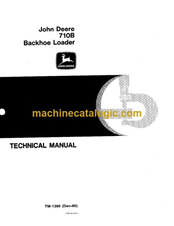 John Deere 710B Backhoe Loader Technical Manual (TM1286)