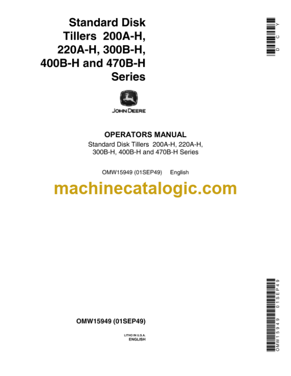 John Deere 200A-H, 220A-H, 300B-H, 400B-H and 470B-H Standard Disk Tillers Series Operator's Manual (OMW15949)