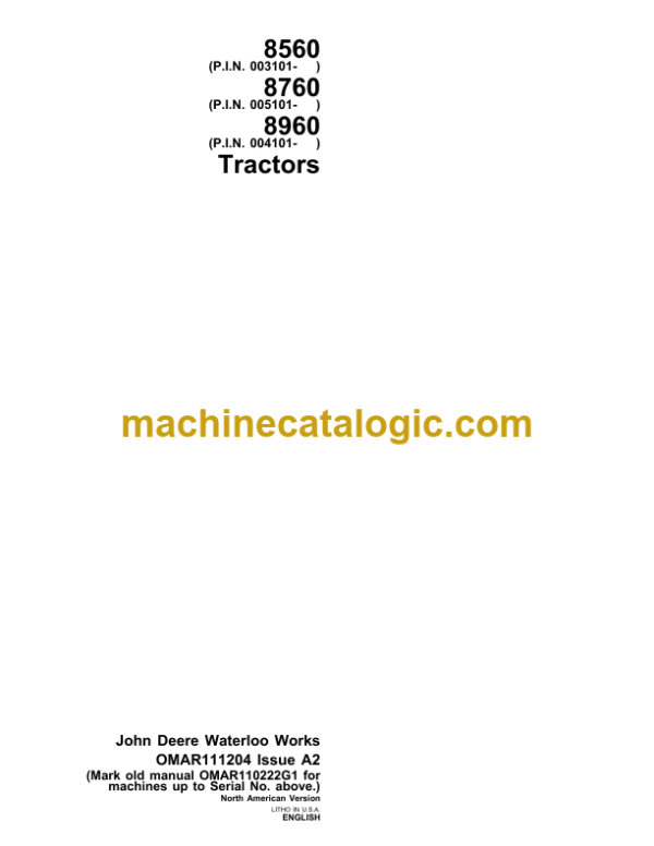 John Deere 8560, 8760 and 8960 Tractors Operator's Manual (OMAR111204)