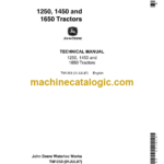 John Deere 1250 1450 and 1650 Tractors Technical Manual (TM1253)