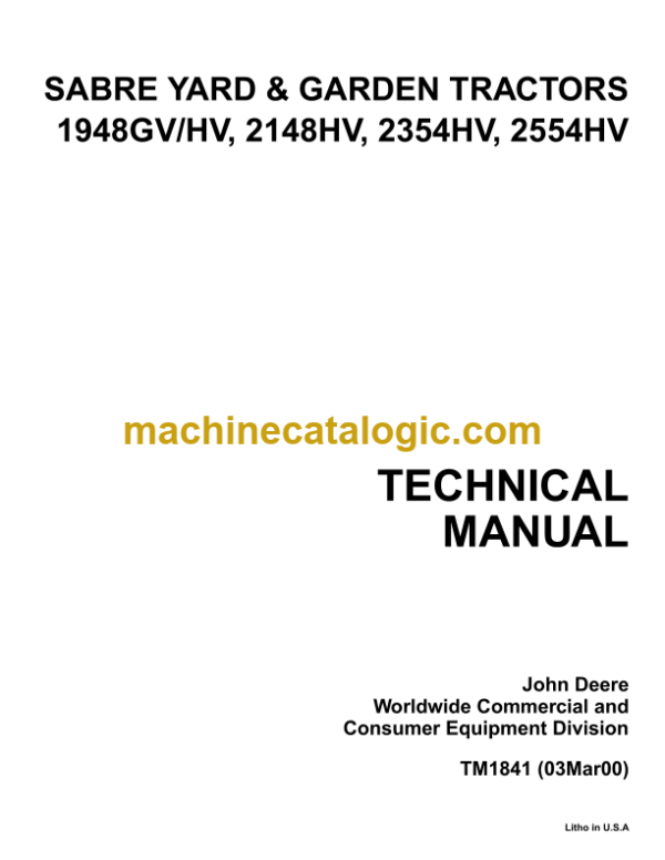 John Deere 1948GV/HV, 2148HV, 2354HV, 2554HV Sabre Yard & Garden Tractors Technical Manual (TM2160)