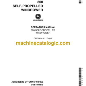 John Deere 800 Self-Propelled Windrower Operator's Manual (OME48834)